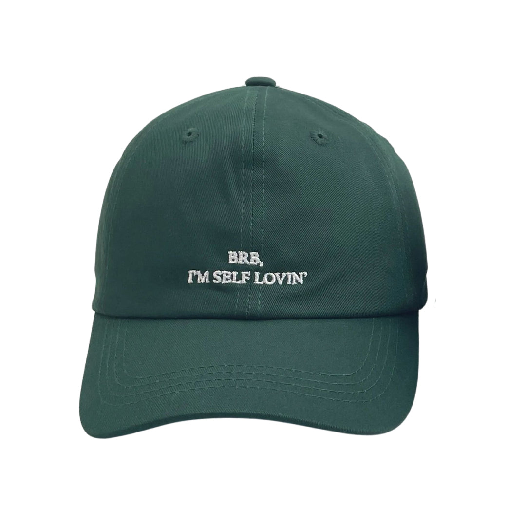 BRB, I'm Self Lovin' Tox Dad Hat